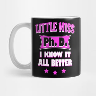 Miss Ph. D. Mug